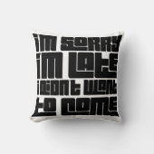 おもしろい装飾用クッション- 「遅くなってごめんね クッション (正面)