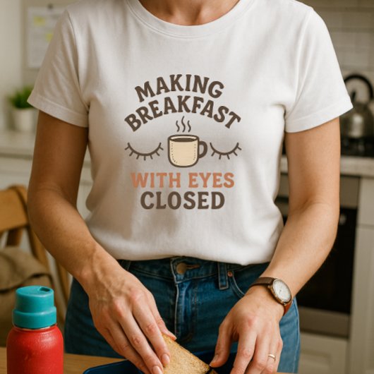 おもしろい親モーニングシャツ;朝食の作成 Tシャツ