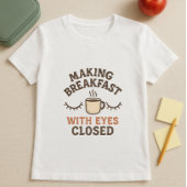 おもしろい親モーニングシャツ;朝食の作成 Tシャツ