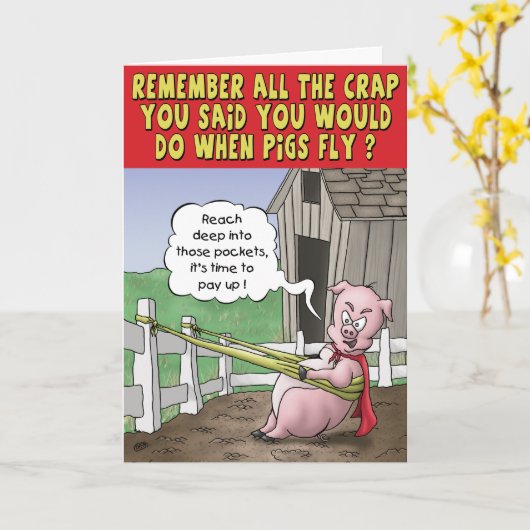 おもしろい誕生日カード:豚が飛ぶとき カード (黄色い花)