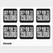 おもしろい誕生日:60歳のトラブルメーカー スクエアシール (シート)