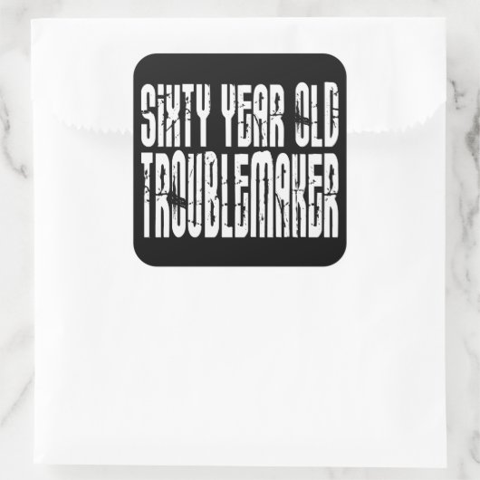 おもしろい誕生日:60歳のトラブルメーカー スクエアシール (バッグ)