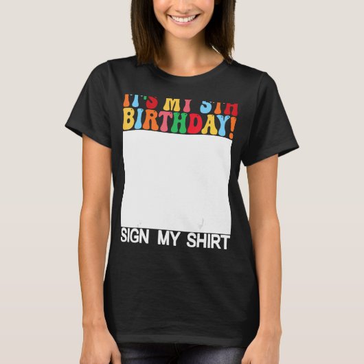 おもしろい誕生日- It's My 5誕生日Sign My Shir Tシャツ (正面)