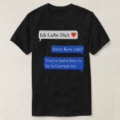 おもしろい語学のIch Liebe Dich Tシャツ (デザイン正面)