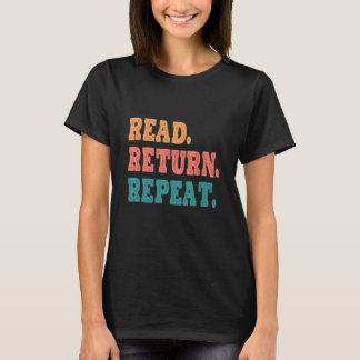 おもしろい読Return Repeat School Librarian Books Vi Tシャツ