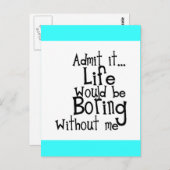 おもしろい諺は私のコメントなしで退屈な人生を認める ポストカード (正面/裏面)