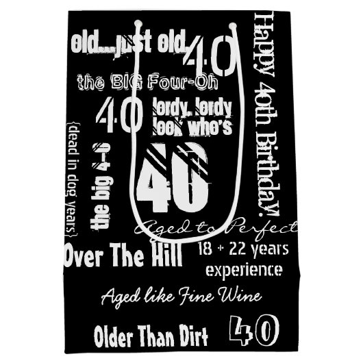 おもしろい諺40thバースデーブラック ミディアムペーパーバッグ (裏面)