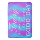 おもしろい諺:今日は…するのに良い日だ。 バスマット (正面縦)