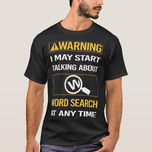 おもしろい警告の検索 Tシャツ (正面)