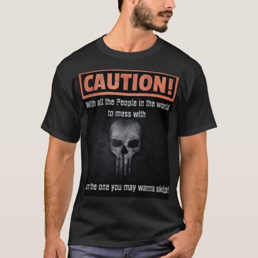 おもしろい警告引用文(グレーのスカル背景あり) Tシャツ (正面)