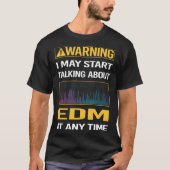 おもしろい警告EDM Tシャツ (正面)