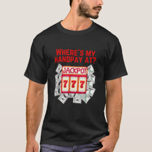 おもしろい賭博ハンドペイスロットマシン勝者ジャッポ Tシャツ