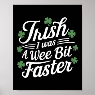 おもしろい走St patricks dayアイリッシュ私はウィー・ビだった ポスター