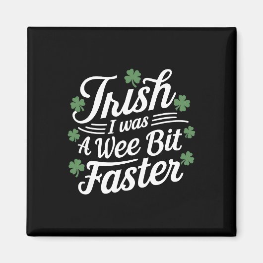 おもしろい走St patricks dayアイリッシュ私はウィー・ビだった マグネット (正面)