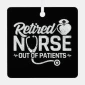おもしろい退職したナース冗談の看護 メタルオーナメント (正面)