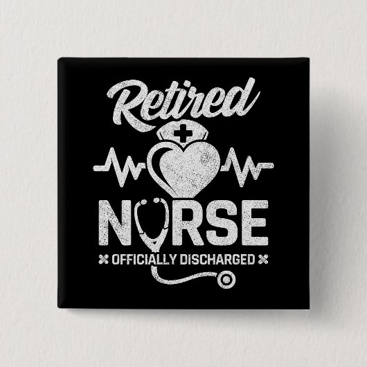 おもしろい退職したナース冗談の看護 缶バッジ (正面)