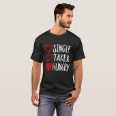 おもしろい連独身のれ食べ物好き引用文バレンティ Tシャツ (正面フル)