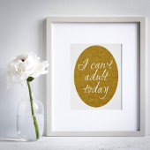 おもしろい金ゴールドグリッター今日は大人にならない ポスター