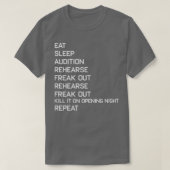 おもしろい食べ睡眠劇場おたくギークブロードウェイミュージカル Tシャツ (デザイン正面)