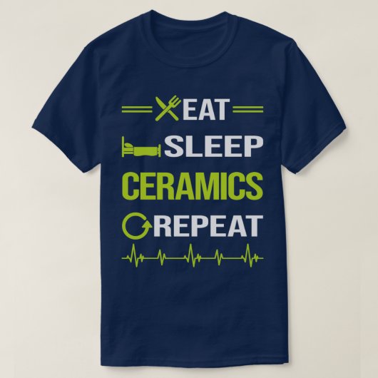 おもしろい食べ睡眠反復セラミックス Tシャツ (デザイン正面)
