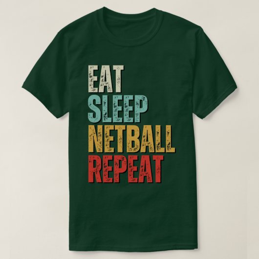 おもしろい食べ睡眠netball repeatレトロヴィンテージギフト tシャツ (デザイン正面)