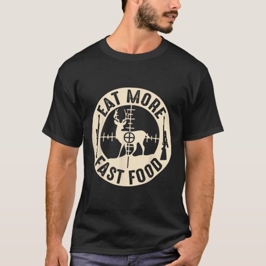 おもしろい食べFast Food Deer狩り Tシャツ (正面)