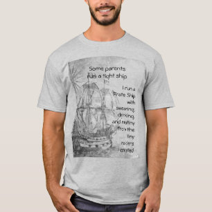 おもしろい養育海賊引用文海賊船 Tシャツ
