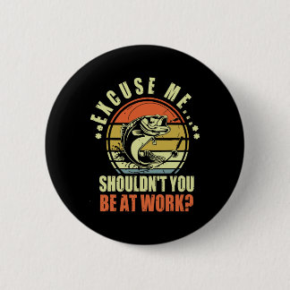 おもしろい魚釣り失礼仕事中じゃなくて 缶バッジ