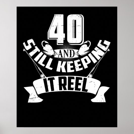 おもしろい魚釣り40歳の誕生日ギフト漁師40年 ポスター (正面)