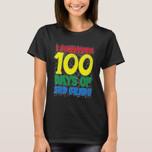おもしろい100日の第生き延び3級先生の状態 Tシャツ (正面)