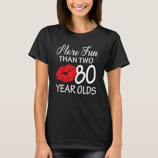 おもしろい80歳以上80誕生日唇 Tシャツ (正面)