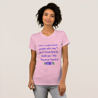 おもしろい「ありがとう」の皮肉な引用文 Tシャツ