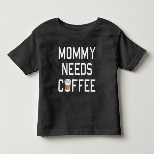 おもしろい-お母さんはコーヒーを必要とします トドラーTシャツ
