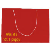 おもしろい |まあ、子犬じゃないよ ラージペーパーバッグ (裏面)