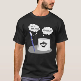 おもしろい・アイ・ヘイト・ジョブ・歯ブラシ・トイレ紙嫌み  Tシャツ