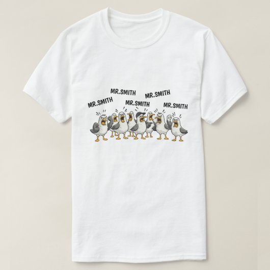 おもしろい オリジナル 先生 名前入り シリー・グース ギフト Tシャツ (デザイン正面)