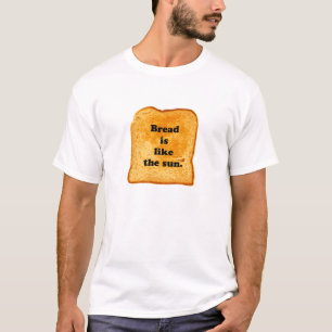 おもしろい.パンは太陽に似ている。 Tシャツ