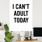 おもしろい：今日は大人にならない ポスター (ホームオフィス)