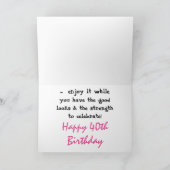 おもしろい、友人の40歳の誕生日、ピンクとホワイトの文字。 カード (内部)