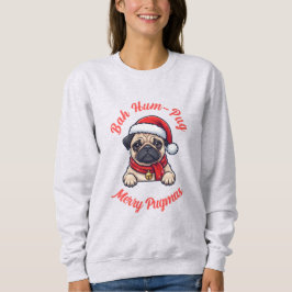 おもしろい+怒った顔の+パグ+メリークリスマス+プレゼント+犬好き スウェットシャツ