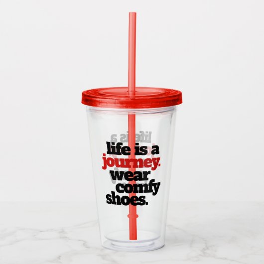 おもしろい/感動的人生は旅だ… アクリルタンブラー (正面)