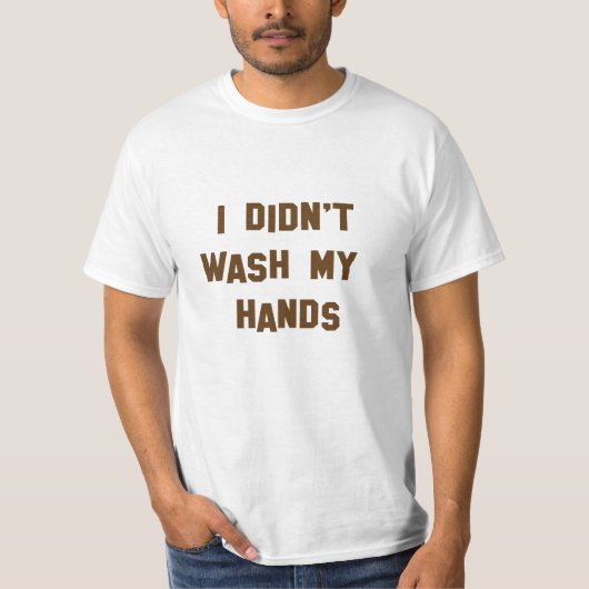 おもしろい!手を洗わなかった Tシャツ (正面)