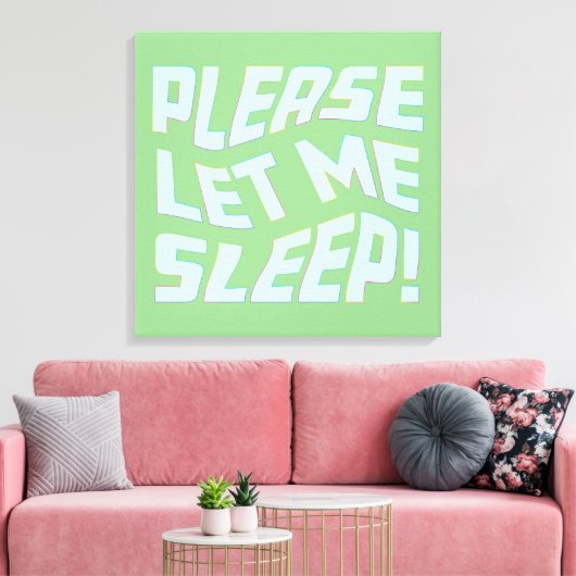 おもしろい　眠らせてください　太字テキストアート キャンバスプリント (インサイチュ (リビング))