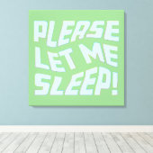 おもしろい　眠らせてください　太字テキストアート キャンバスプリント (インサイチュ (ウッドフロア))