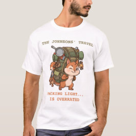 おもしろい 荷造りすぎたリスの冒険 - オーダーメイド トラベル Tシャツ