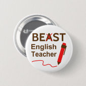 おもしろい、風変り、獣または最も最高のな英語の先生 缶バッジ (正面&裏面)