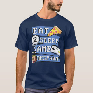 おもしろい 食べる ピザ 寝る ゲーム リスポーン ビデオゲーム用 Tシャツ