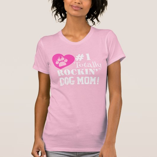 おもしろい#1トータルRockin Dog Mom (ピンク) Tシャツ (正面)