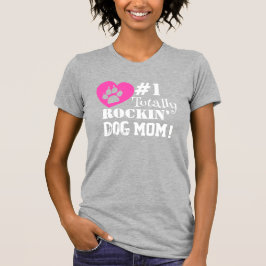 おもしろい#1トータルRockin Dog Mom （ライトグレー） Tシャツ