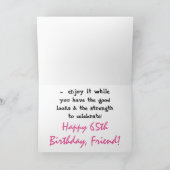 おもしろい、65歳の友人の誕生日、ピンクとホワイトの文字。 カード (内部)